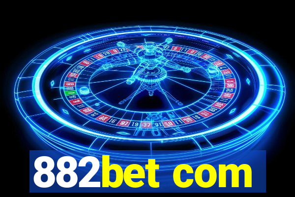 882bet com